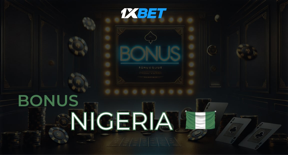 1xbet Bonus Nigeria